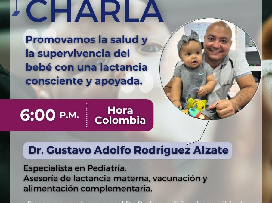 Promovamos la salud y la supervivencia del bebé con una lactancia consciente y apoyada