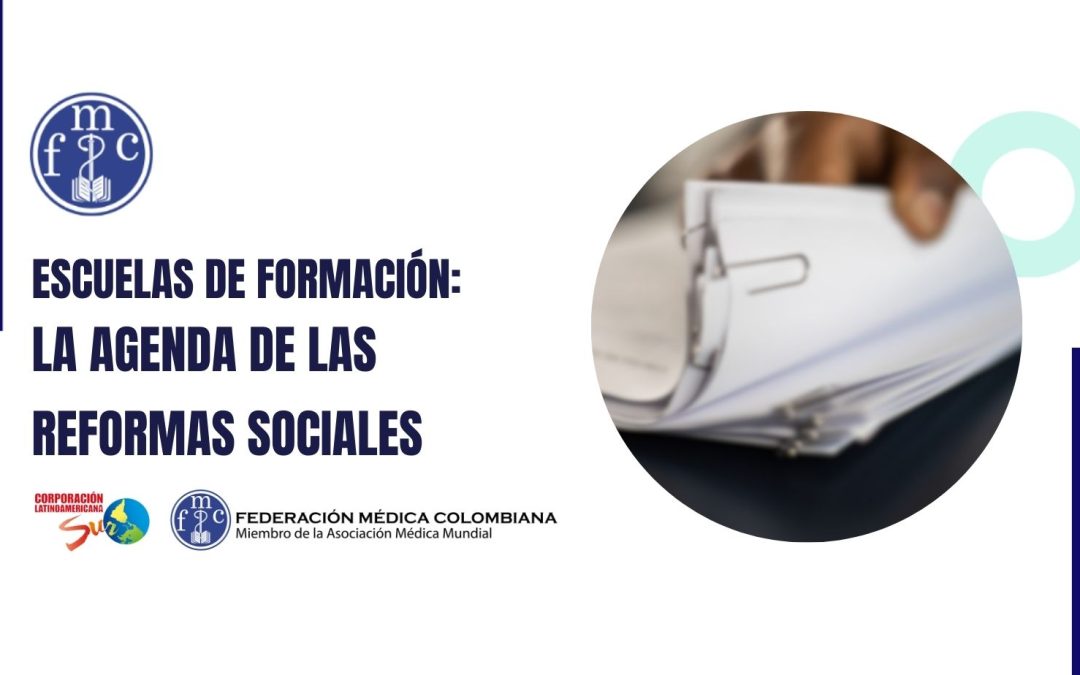 Escuelas de Formación: La Agenda de las Reformas Sociales